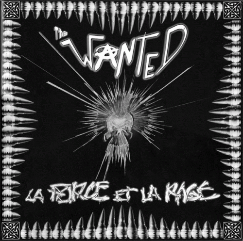 The Wanted : La Force et la Rage